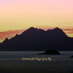 Nocturne for Days Gone By