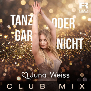 Tanz oder gar nicht (Club Mix)