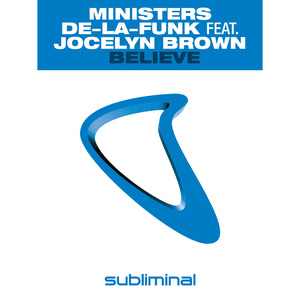 Believe (Ministers Dub Mix)