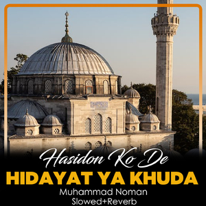 Hasidon Ko De Hidayat Ya Khuda Lofi