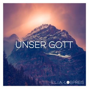 Unser Gott