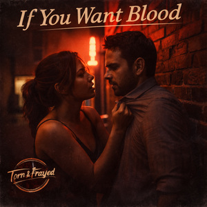 If You Want Blood