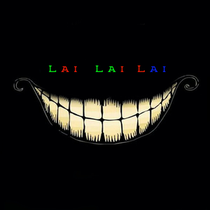 Lai Lai Lai