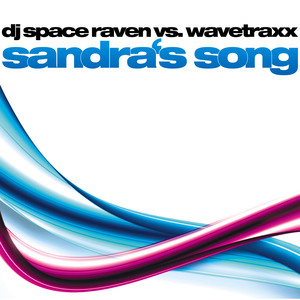 Sandra's Song (DJ Space Raven Mix)