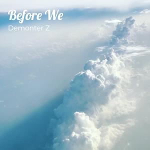 Before We