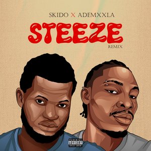 Steeze (Remix)