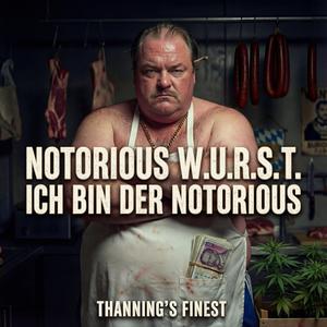 Ich bin der NOTORIOUS...