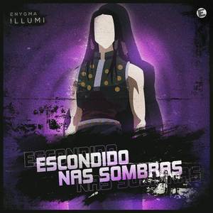 Escondido nas Sombras (Illumi)