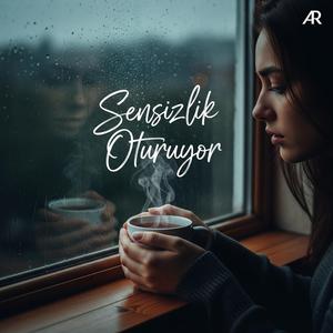 Sensizlik Oturuyor