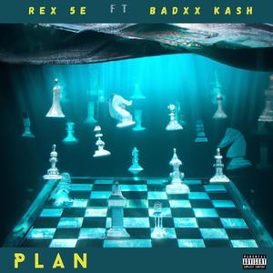 PLAN (feat. Badxx Kash)