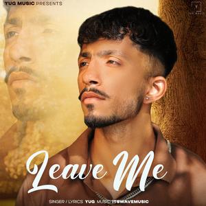 LEAVE ME (feat. ITSWAVE)