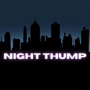 Night Thump