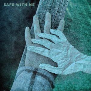 safe with me (feat. Sideview Drive)