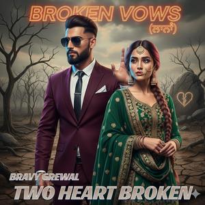 ਦੋ ਦਿਲ ਟੁੱਟ ਗਏ TWO HEART BROKEN