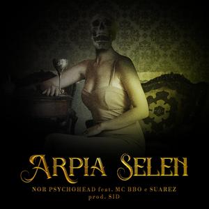 Arpia Selen (feat. Suarez, Mc Bbo & Sid)