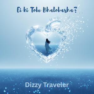 Ei Ki Tobe Bhalobasha?