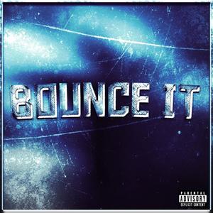BOUNCE IT!
