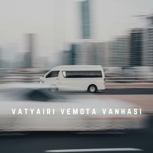 Vatyairi Vemota Vanhasi