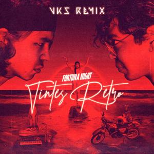 Tintes Retro (feat. Fortuna Night) (VKZ Remix)