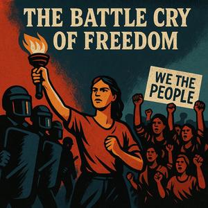The Battle Cry of Freedom