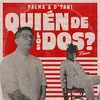 Palma - Quién de los Dos? (Remix)
