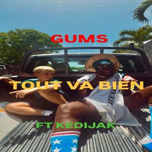 TOUT VA BIEN (feat. Kedijak)