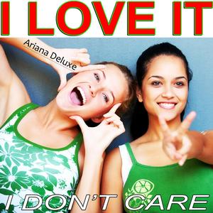 I Love It