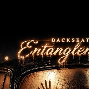 Backseat Entangement
