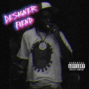 Designer Fiend