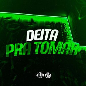Deita Pra Tomar
