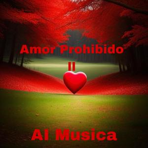 Amor Prohibido ll
