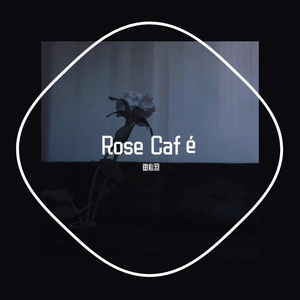 Rose Café