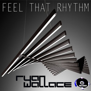 Feel That Rhythm (Original Mix)