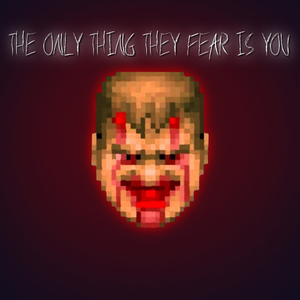The Only Thing They Fear Is You - 8-Bit