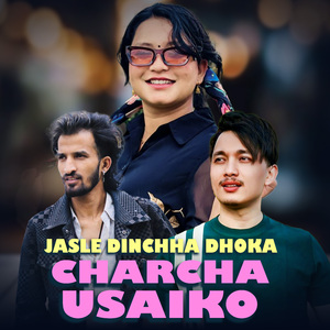 Jasle Dinchha Dhoka Charcha Usaiko