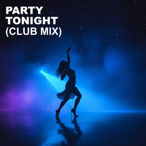 Part Tonight (Club Mix)