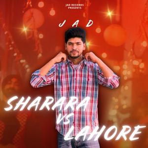 SHARARA VS LAHORE (feat. KAY MAJITHIA)