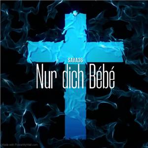Nur dich Bébé (Single 16:27:36)