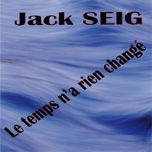 Le temps n'a rien changé