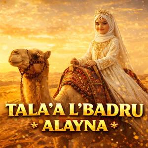 Tala'a L'Badru Alayna (Version Femme)