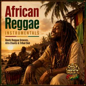 African Reggae Roots (Instrumental Mix)
