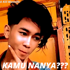 Kamu Nanya???
