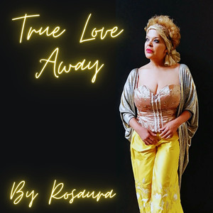 True Love Away