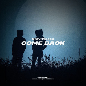 Come Back