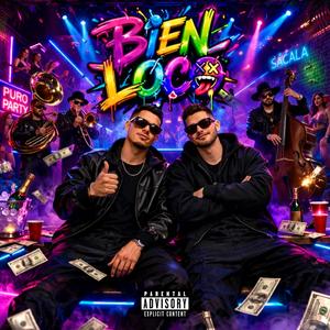 Bien Loco (feat. Aroncito)