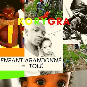 Enfant abandonné égale Tolé