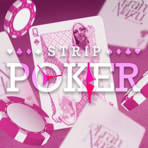 Strip Poker (Versión Acapella)