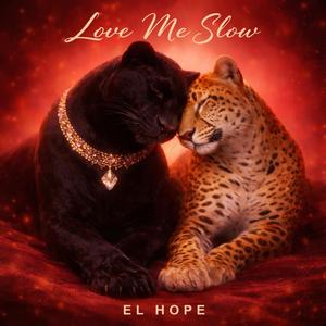 Love Me Slow
