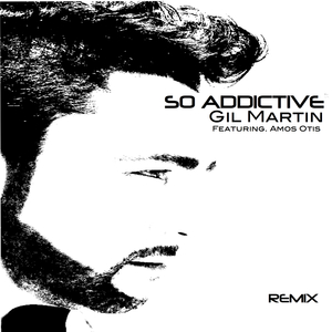 So Addictive (Single Mix) [feat. Amos Otis]