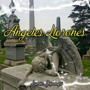Angeles Llorones